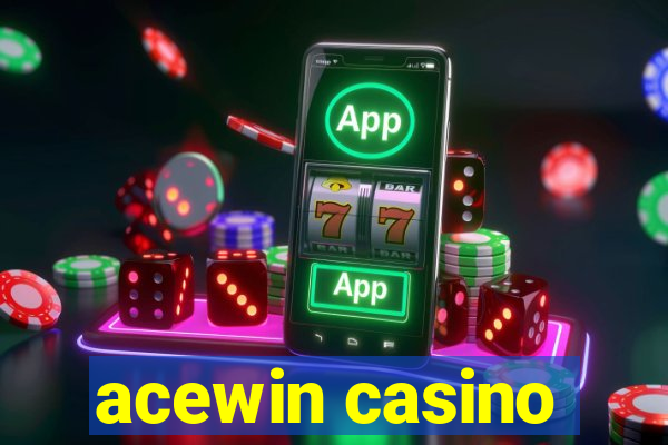 acewin casino